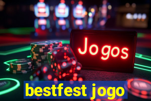 bestfest jogo